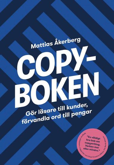 Copyboken : gr lsare till kunder, frvandla ord till pengar (hftad)