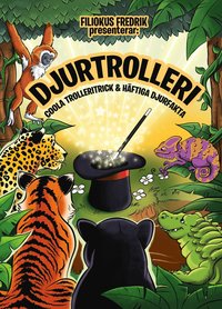 Djurtrolleri : coola trolleritrick & hftiga djurfakta (hftad)