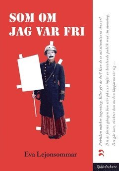 Som om jag var fri : flykten frn berttelsen (inbunden)