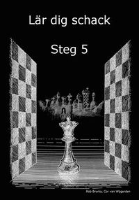 Lär dig schack: Steg 5 (häftad)