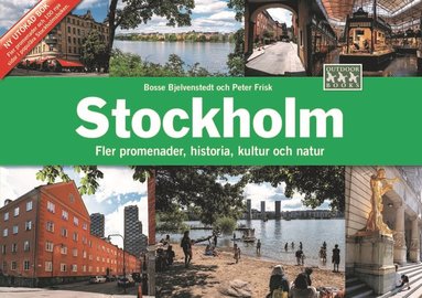 Stockholm : fler promenader, historia, kultur och natur (inbunden)