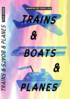 Researbete / Working on travel, aka Trains and boats and planes