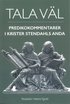 Tala v�l; Predikokommentarer i Krister Stendahls anda
