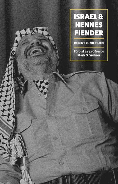 Israel och hennes fiender (inbunden)