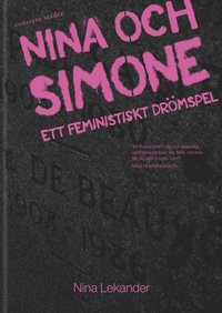 Nina och Simone : ett feministiskt drömspel (häftad)
