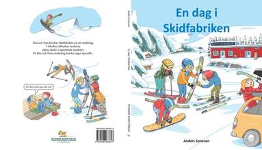 En dag i Skidfabriken (inbunden)