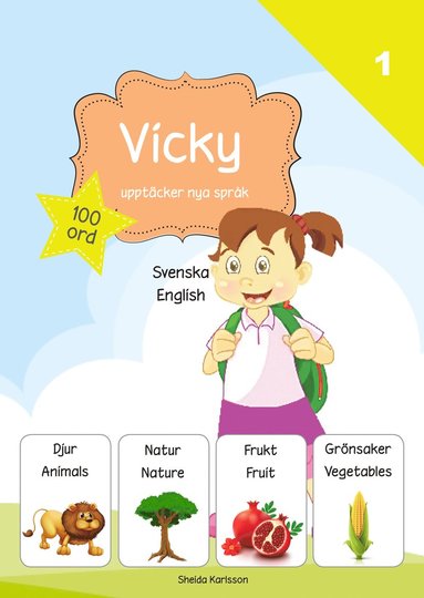Vicky upptcker nya sprk : svenska / engelska (inbunden)