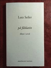 P fltlatin : dikter i urval (hftad)
