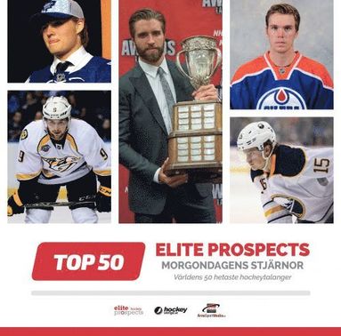 Elite Prospects : morgondagens stj�rnor (inbunden)