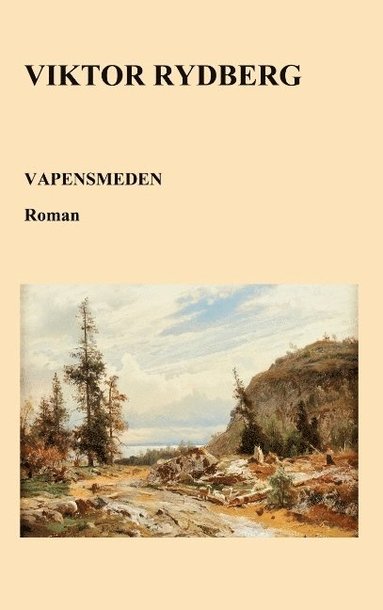 Vapensmeden : Hgringar frn reformationstiden (hftad)