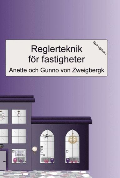 Reglerteknik fr fastigheter: Andra upplagan (inbunden)