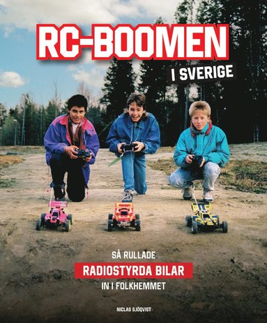 RC-Boomen i Sverige (inbunden)