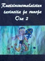 Ruotsinsuomalaisten tarinoita ja runoja Osa 2 (pocket)