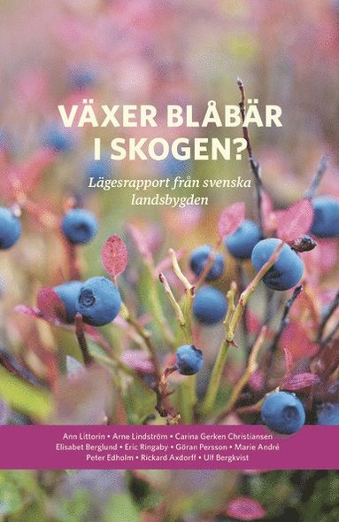 Växer blåbär i skogen? (inbunden)