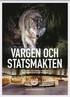 Vargen och statsmakten : s tappar politikerna greppet om vargen och landsbygden