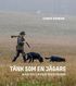 T�nk som en j�gare - n�r du lever med hund