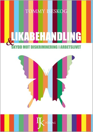 Likabehandling och skydd mot diskriminering i arbetslivet (hftad)