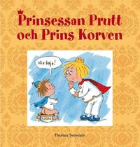 Prinsessan Prutt och Prins Korven (inbunden)