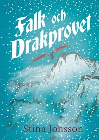 Falk och Drakprovet (inbunden)