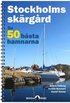 Stockholms skärgård - de 50 bästa hamnarna