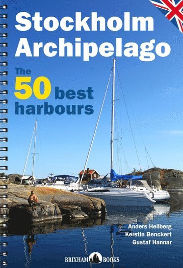 Stockholm Archipelago - The 50 best harbours (h�ftad)