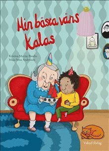 Min bsta vns kalas (inbunden)