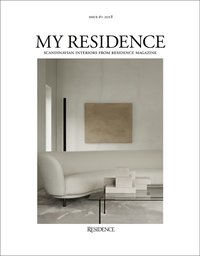 My Residence : Scandinavian interiors from Residence Magazine 2018 (hftad)