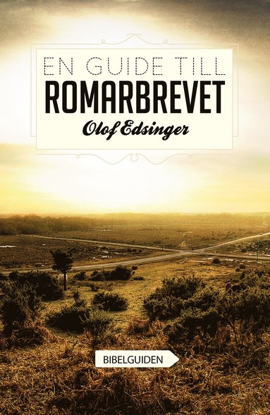En guide till Romarbrevet (inbunden)