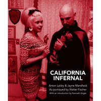 California Infernal - Anton LaVey & Jayne Mansfield as portrayed by Walter Fischer (inbunden)