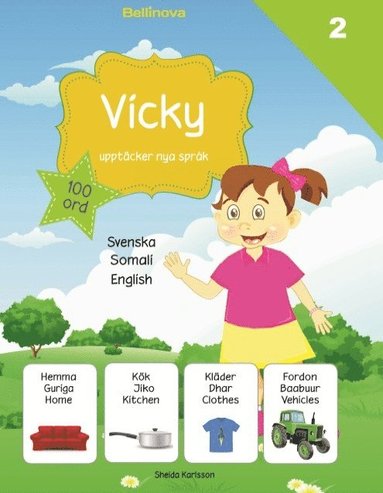 Vicky upptäcker nya språk 2. Somaliska (inbunden)