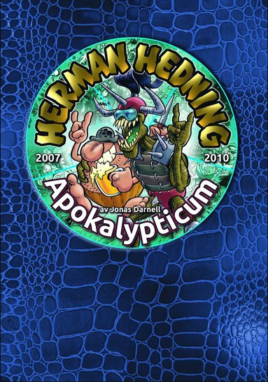 Herman Hedning 2007-2010 Apokalypticum (inbunden)