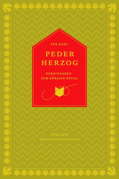 Peder Herzog : bokbindaren som brjade bygga (inbunden)