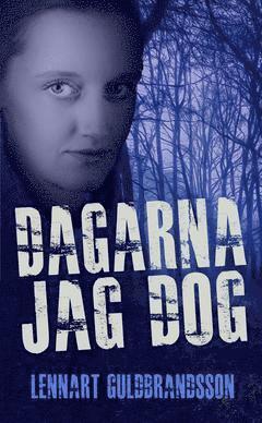 Dagarna jag dog (kartonnage)