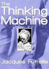 The Thinking Machine (e-bok)