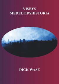 Visbys medeltidshistoria (hftad)