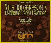 Nils Holgerssons underbara resa 2 (ljudbok)