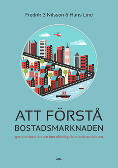 Att frst bostadsmarknaden (e-bok)