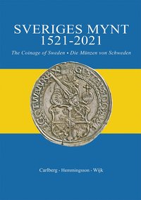Sveriges mynt 1521-2021 (inbunden)