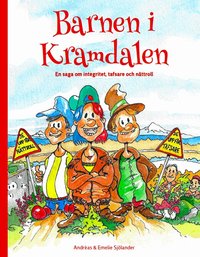 Omslag: Barnen i Kramdalen en saga om integritet, tafsare och nättroll