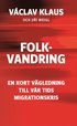 Folkvandring : en kort vgledning till vr tids migrationskris