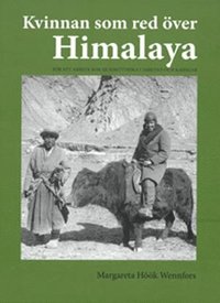 Kvinnan som red ver Himalaya (inbunden)