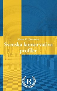 Svenska konservativa profiler (inbunden)