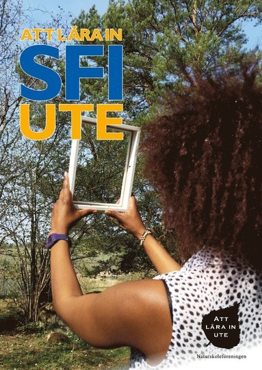 Att lra in SFI ute (inbunden)