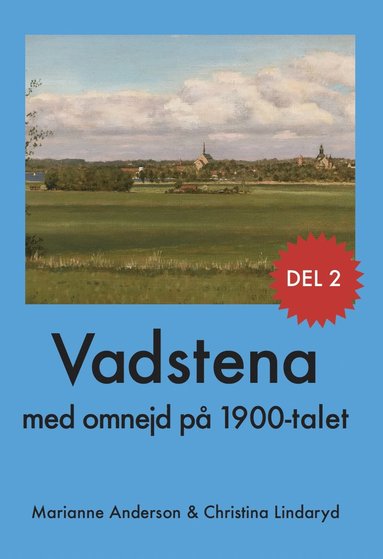 Vadstena med omnejd p 1900-talet (hftad)