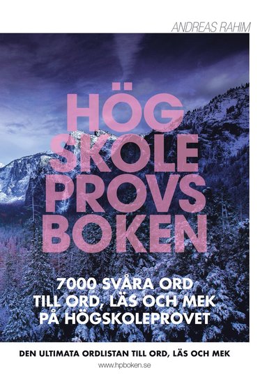 Högskoleprovsboken : 7000 svåra ord till ORD, LÄS och MEK på högskoleprovet (häftad)