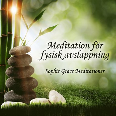 Meditation fr fysisk avslappning (ljudbok)