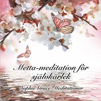 Metta-meditation för självkärlek (ljudbok)