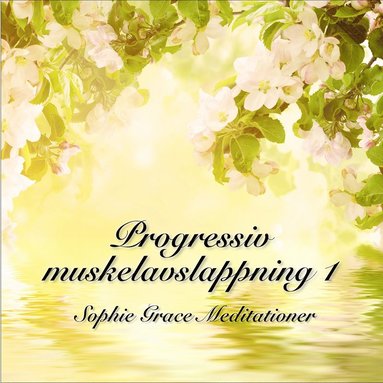 Progressiv muskelavslappning 1 (ljudbok)
