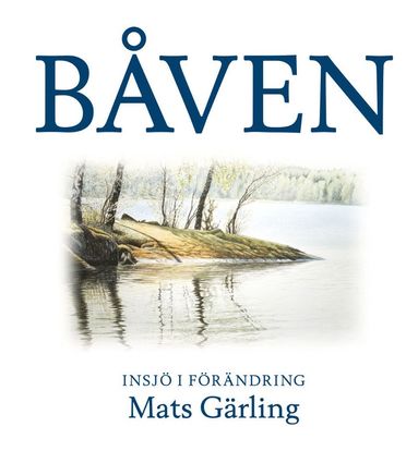 Båven : insjö i förändring (pocket)
