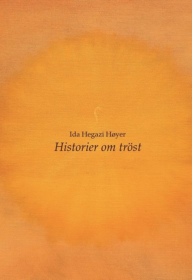 Historier om tr�st (h�ftad)